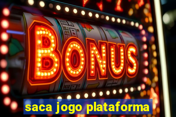 saca jogo plataforma